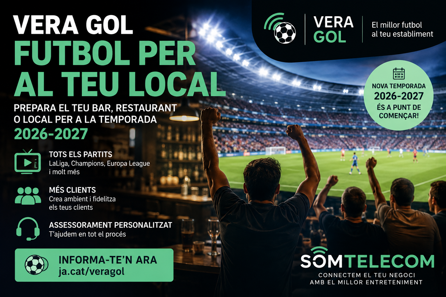 Aficionats mirant futbol en un bar amb la promoció de Vera Gol per a la temporada 2026-2027 de SOMTELECOM